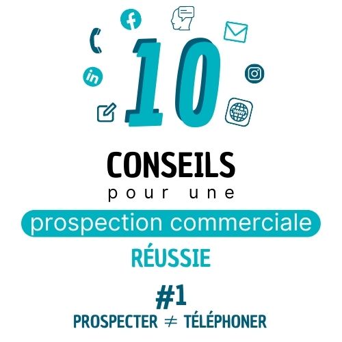 #1 - Prospecter ≠ Téléphoner