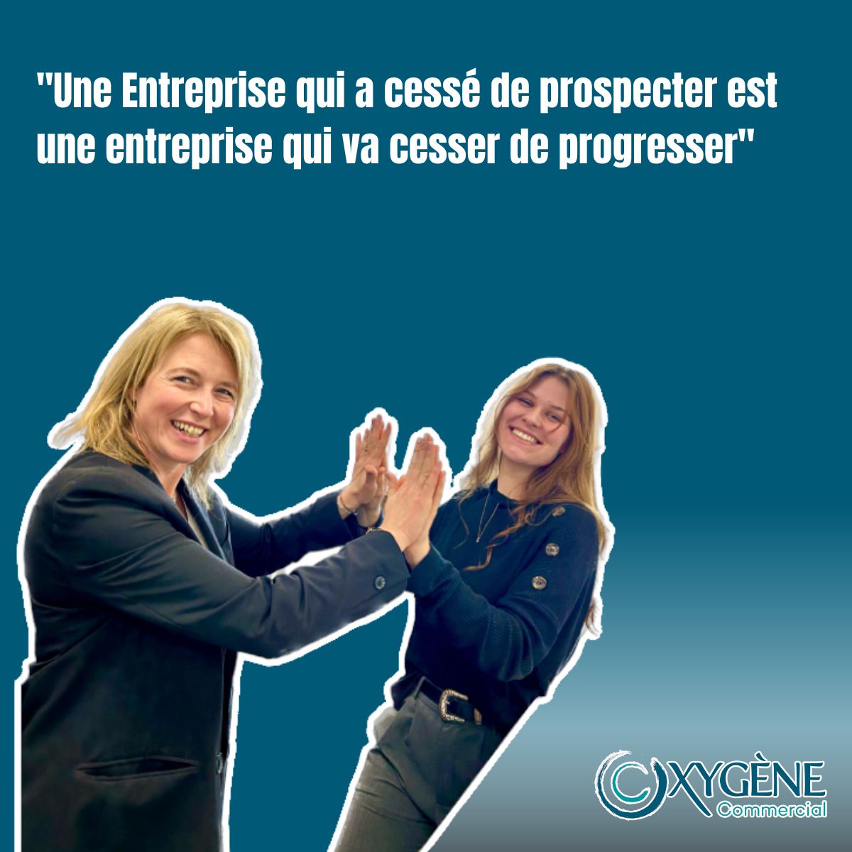 Le meilleur moment pour prospecter, c'est quand tout va bien